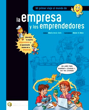 Imagen del libro Mi primer viaje al mundo de la empresa y los emprendedores